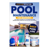 Livro Manutenção De Piscinas Para Iniciantes A Temporada C