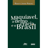 Livro Maquiavel A Democracia E O Brasil