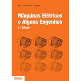 Livro Máquinas Elétricas E Alguns Engenhos