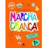 Livro Marcha Criança Caligrafia Com Ortografia E Gramática 1º Ano De Coelho Teresa Armando E Maria Editora Scipione Didáticos