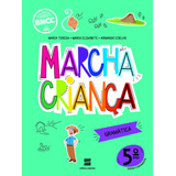 Livro Marcha Criança Gramática 5 Ano De Armando Coelho Maria Teresa E Maria Elisabete 3 Edição Editora Scipione Didaticos