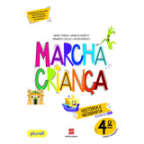 Livro Marcha Criança História E Geografia 4 Ano De Teresa Maria Marcha Criança Em Português Editorial Scipione Didatica