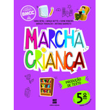 Livro Marcha Crianca Producao