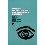 Livro Marcos De Análisis De Los Problemas Sociales Una Mirada Desde La Sociología