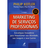 Livro Marketing De Serviços Profissionais 2a Edição Philip Kotler