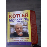Livro Marketing Para O Século Xxl Philip Kotler S34