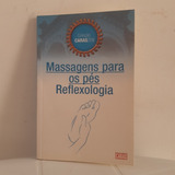 Livro Massagens Para Os Pés Reflexologia