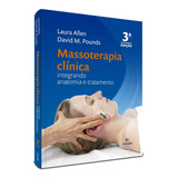 Livro Massoterapia Clínica 3 Ed Integrando Anatomia E Tratamento