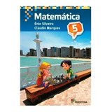 Livro Matemática 5 Ano Ênio Silveira 4a Edição