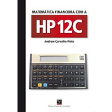 Livro Matemática Financeira Com A Hp