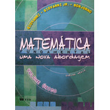 Livro Matemática Fundamental / Uma Nova Abordagem / Volume Único / Ensino Médio - Jose Ruy Giovanni / Jose Ruy Giovanni Jr / Jose Roberto Bonjorno [2011]