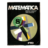 Livro Matemática Volume 8 Benedito Castrucci