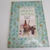 Livro Medicina Natural Homeopatia Radiestasia Dr Márcio Bontempo L9067