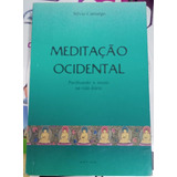 Livro Meditação Ocidental Silvio Camargo 2009 