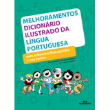 Livro Melhoramentos Dicionário Ilustrado Da Língua Portuguesa Com O Menino Maluquinho E Sua Turma   Editora Melhoramentos   Novo  
