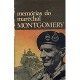 Livro Memórias Do Marechal Montgomery Luís Moura Barbosa tradutor 00 