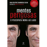 Livro Mentes Perigosas O Psicopata Mora Ao Lado Frete