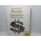 Livro Mercado Financeiro Eduardo Fortuna Gb 209