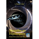Livro Mergulho No Hiperespaço