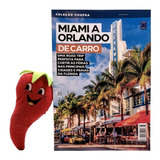 Livro Miami A Orlando De Carro