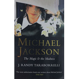 Livro Michael Jackson The Magic The Madness B8978