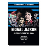 Livro Michael Jackson Um Thriller Em Preto E Branco