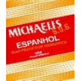 Livro Michaelis Sos Espanhol - Guia Prático De Gramática - Miguel Angel Valmaseda Regueiro E Manuel Aparício Burgos [1997]