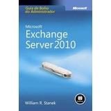 Livro Microsoft Exchange Server 2010 William R Stanek 2011 