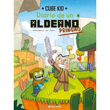 Livro Minecraft Diario De Un Aldeano Pringao Cómic 1 Un Nuevo Guerrero Importado Espanhol