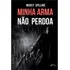 Livro Minha Arma Nao Perdoa - Mickey Spillane ()
