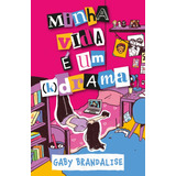 Livro Minha Vida É Um K drama De Gaby Brandalise 2024 Intrínseca