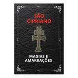 Livro Miniatura São Cipriano Magias E Amarrações