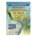 Livro Minimanual Compacto De Redação E Interpretação De Texto - Teoria E Prática - Ana Tereza Pinto De Oliveira [2003]