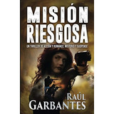 Livro Missão Arriscada Um