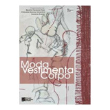 Livro Moda Vestimenta Corpo