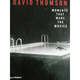 Livro Moments That Made The Movies Importado