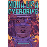 Livro Mona Lisa Overdrive