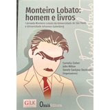Livro Monteiro Lobato Homem E Livros