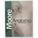 Livro Moore Anatomia Orientada Para A Clínica