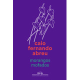 Livro Morangos Mofados