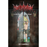 Livro Mortification A História De Steve Rowe Autografado