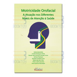 Livro Motricidade Orofacial A