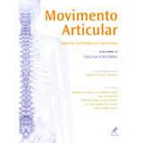 Livro Movimento Articular: Aspectos Morfológicos Vol Iii