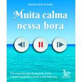 Livro Muita Calma Nessa