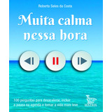 Livro Muita Calma Nessa