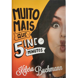 Livro Muito Mais Que Cinco Minutos Kéfera Buchmann