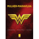 Livro Mulher Maravilha Amazona