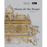 Livro Museu De São Roque Catálogo