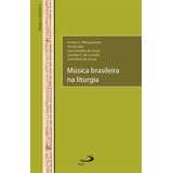 Livro Música Brasileira Na Liturgia