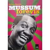 Livro Mussum Forévis Samba Mé E Trapalhões Brinde